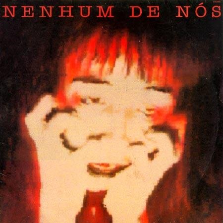 A propos de Nenhum de Nos
