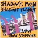 A propos de Shadowy Men On A Shadowy Planet