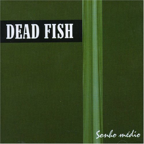 A propos de Dead Fish