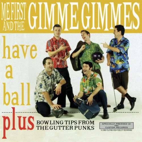 A propos de Me First and the Gimme Gimmes